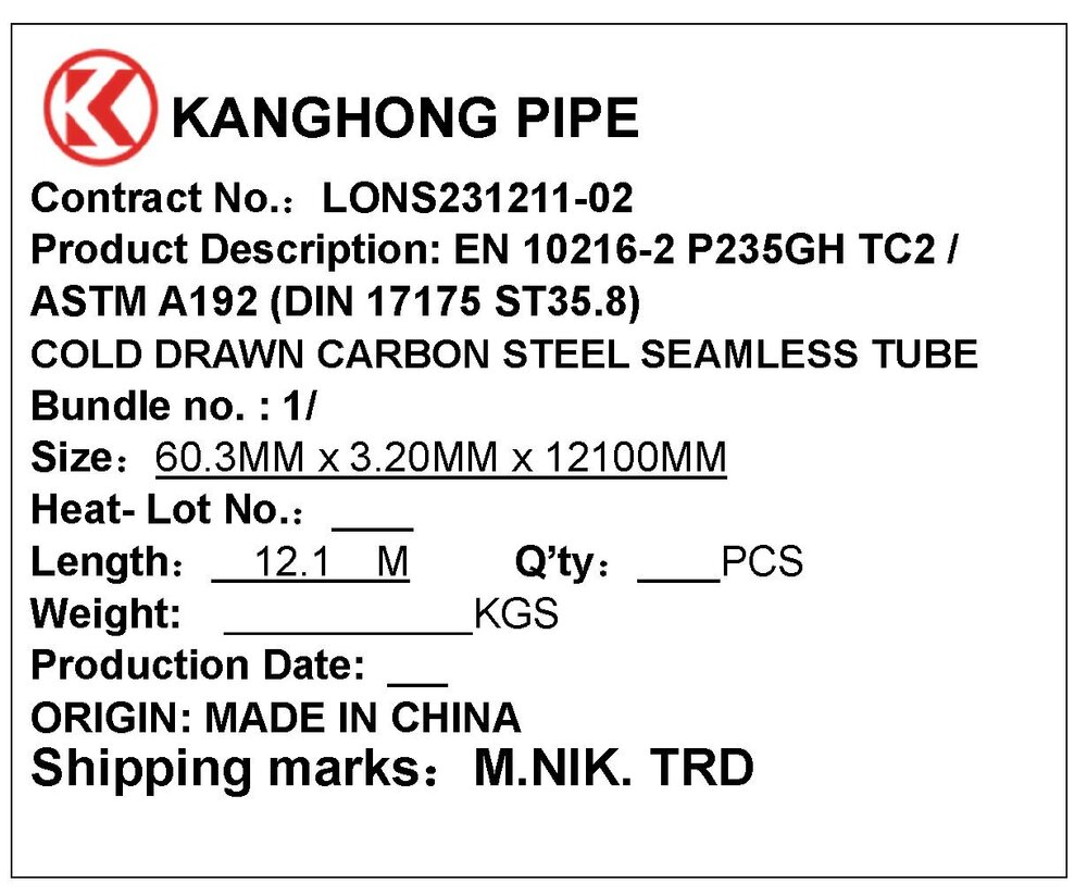 لیبل اصلی محموله با مارکینگ M.NIK.TRD — استاندارد EN 10216-2 P235GH TC2 / ASTM A192 / ST35.8 — ساخت چین KANGHONG PIPE